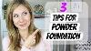 3 Tips For Making Powder Foundation Work On Mature Skin